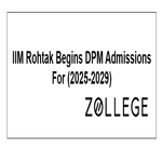 IIM Rohtak Begins DPM Admission